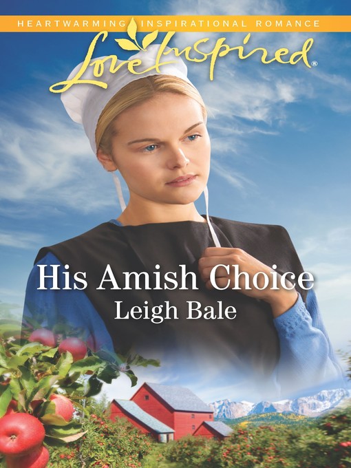 Title details for His Amish Choice by Leigh Bale - Wait list